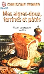 Mes aigres-doux, terrines et pâtés