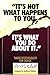 It's Not What Happens to You, It's What You Do About It - Book by W. Mitchell
