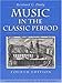 Music in the Classic Period (4th Edition)