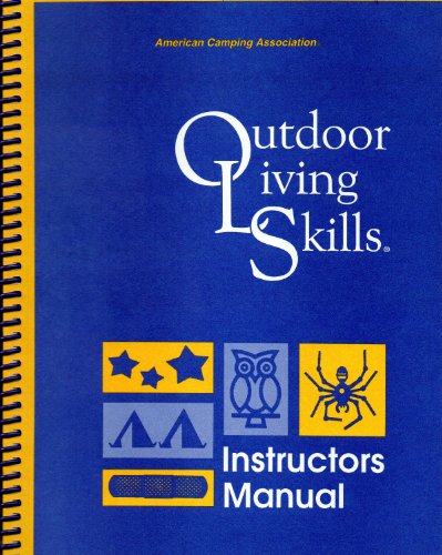 Outdoor Living Skills Instructors Manual