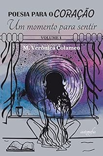 Livro Poesia para o coração – volume 1: Um momento para sentir