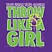Softball Throw Like a Girl