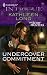 Undercover Commitment (The Body Hunters)