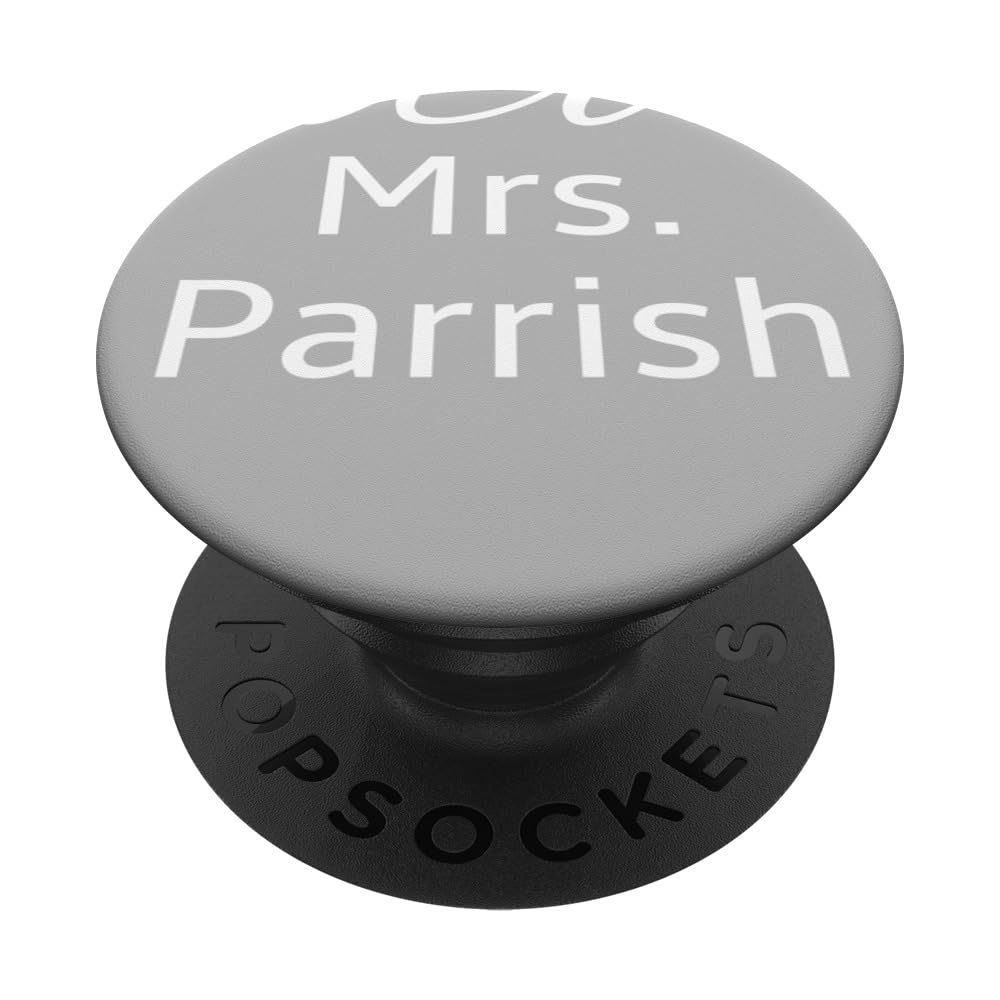 Mrs. PARRISH personalized engagment announcment PopSockets Swappable PopGrip