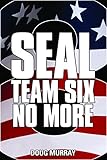 SEAL TEAM SIX: NO MORE BOOK 8: CYBER FLAME: #8 in ongoing hit series