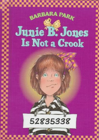 Junie B. Jones Is Not a Crook