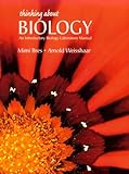 Thinking about Biology : An Introductory Biology Laboratory Manual, Bres, Mimi and Weisshaar, Arnold, 0136330339