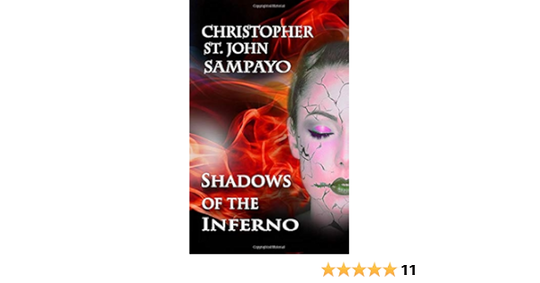 Shadows Of The Inferno Sampayo Christopher St John 9781091714373 Amazon Com Books