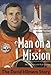 Man on a Mission: The David Hilmers Story (ZonderKidz Biography)