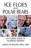 Image de Ice Floes And Polar Bears: An Inside Look At Nursing Homes