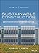 Sustainable Construction: Green Building Design and Delivery by Charles J. Kibert