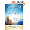 Bought with a Price: Every Man's Duty to Protect Himself and His Family from a Pornographic Culture