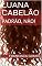 Livro LUANA CABELÃO: PADRÃO, NÃO!