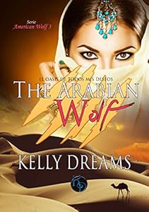 Descargar Pdf The Arabian Wolf El Oasis De Todos Mis Deseos