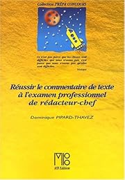 Réussir le commentaire de texte à l'examen professionnel de rédacteur-chef
