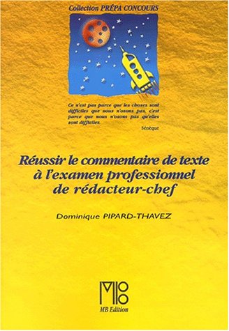 Réussir le commentaire de texte à l'examen professionnel de rédacteur-chef