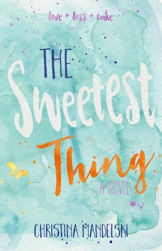 The Sweetest Thing