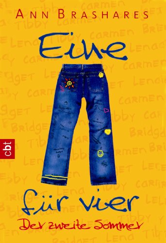 Eine für vier - Der zweite Sommer (EINE FÜR VIER (The Sisterhood of the Traveling Pants) 2) (German Edition)