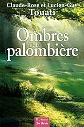 Les  ombres de la palombière