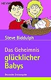 Das Geheimnis gl&uuml;cklicher Babys: Kinderbetreuung - ab wann, wie oft, wie lange?