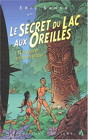 Le  secret du lac aux oreilles