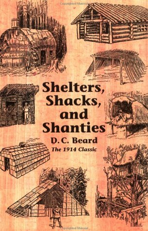 Shelters, Shacks, and Shanties 1894572009 Book Cover