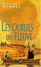 Les  oubliés du fleuve