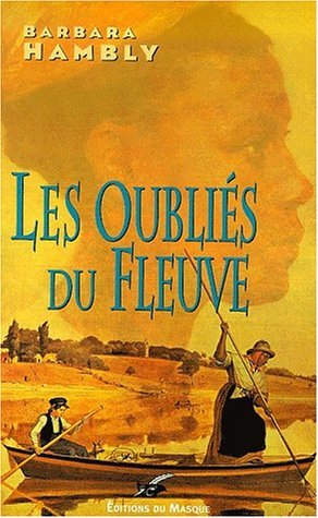 Les  oubliés du fleuve