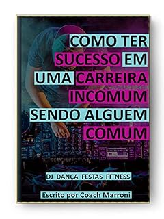 Livro Como ter sucesso em uma carreira INCOMUM sendo alguém COMUM