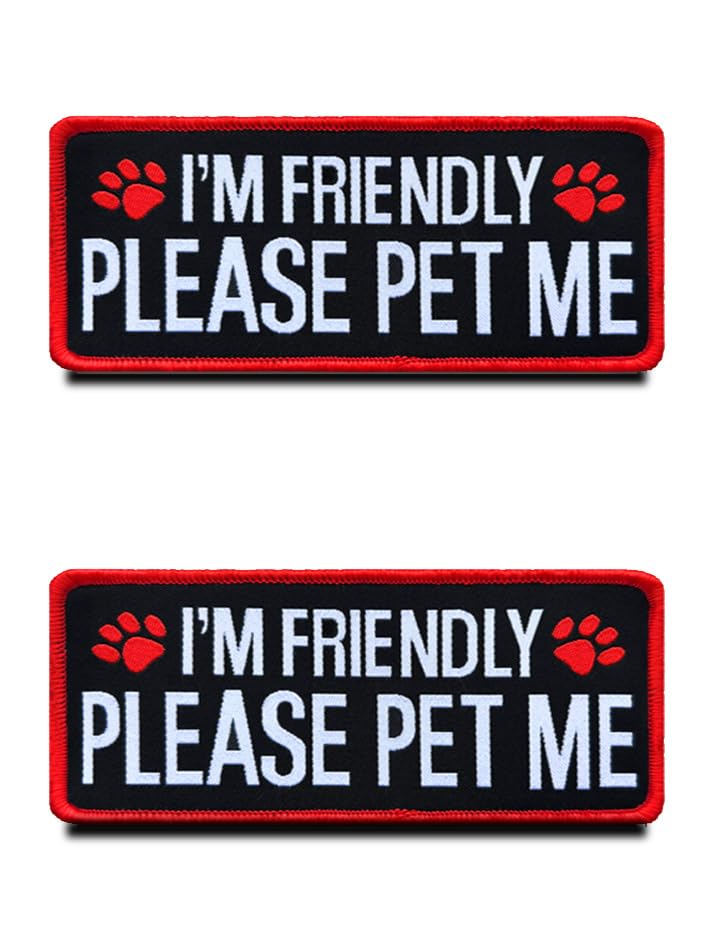 2 Packs I am Friendly Please Pet Me Funny ESA Animals Vests/Harnesses Patch Hook & Loop Embroidered Fastener Dogs Badge Emblem for Service Working Guide Dog Animals Harness