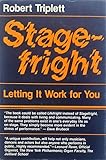 Stagefright: Letting It Work for You by 