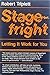 Stagefright: Letting It Work for You by 