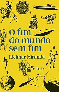 Livro O Fim do Mundo sem Fim