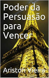 Livro Poder da Persuasão para Vencer