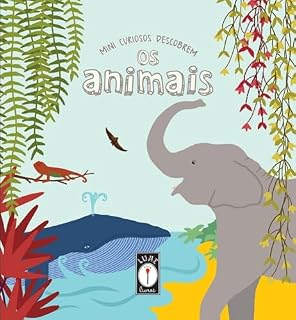 Livro Mini Curiosos Descobrem os Animais