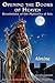 Opening the Doors of Heaven: The Revelations of the Mysteries of Isis (Second Edition) by 