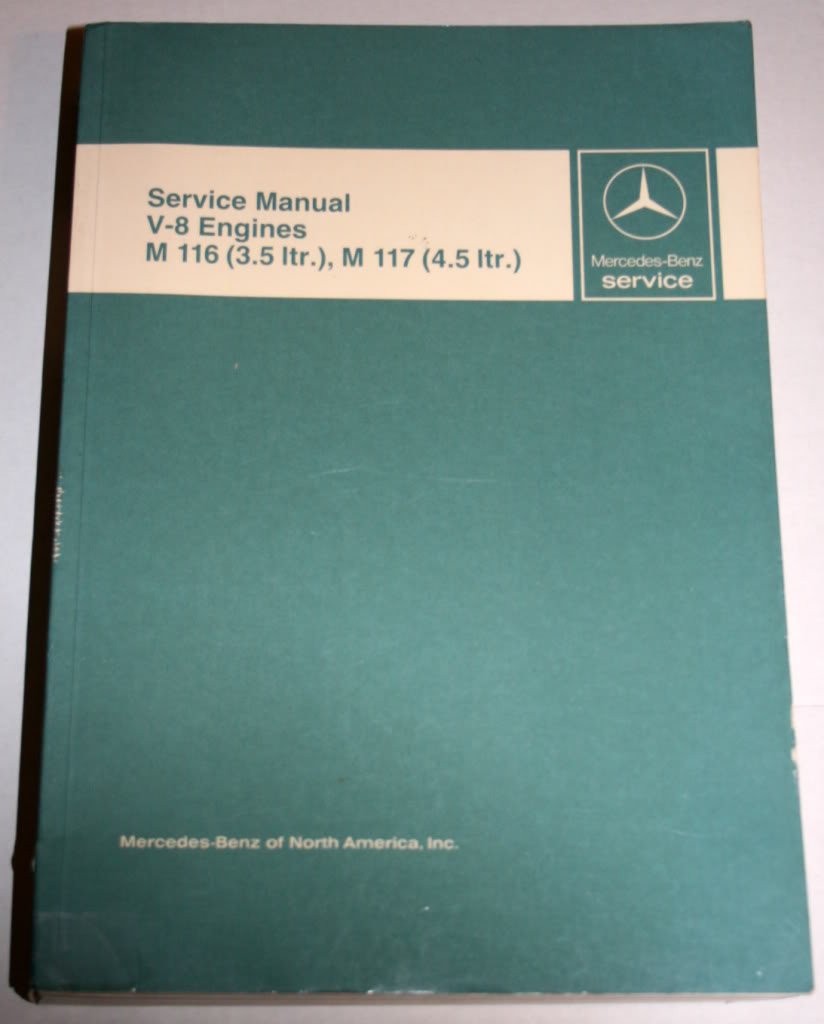 Mercedes-Benz Service Manual V-8 Engines M 116 (3.5 ltr.) , M 117 (4.5  ltr.) Paperback – 1984