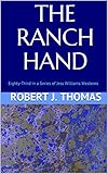 THE RANCH HAND: Eighty-Third in a Series of Jess