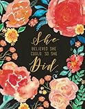 She Believed She Could So She Did (Journal, Diary, Notebook): Salmon Red Watercolor Flowers, 8.5 x 11 (Empty Journals To Write In)