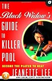 The Black Widow's Guide to Killer Pool: Become the Player to Beat by Jeanette Lee, Adam Gershenson