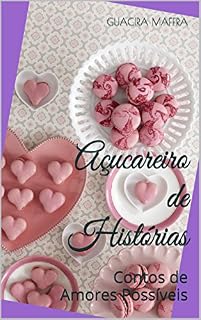 Livro Açucareiro de Histórias: Contos de Amor