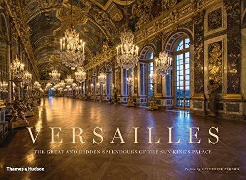 Versailles: Jean-Marie Perouse de Montclos, Robert Polidori