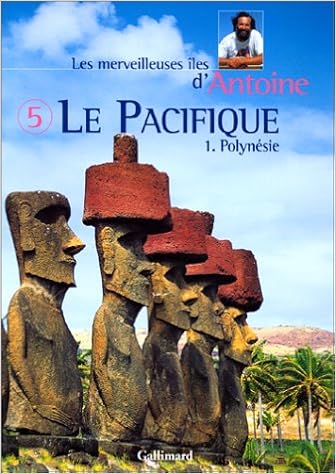 Amazon Fr Les Merveilleuses Iles D Antoine Tome 5 Le Pacifique 1ere Partie Polynesie Antoine Livres Amazon Fr Les Merveilleuses Iles D Antoine Tome 5 Le Pacifique 1ere Partie Polynesie Antoine Livres