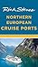 Rick Steves Northern European Cruise Ports