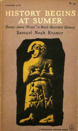 History Begins at Sumer by Samuel Noah Kramer (Paperback)