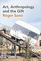 Art; Anthropology and the Gift