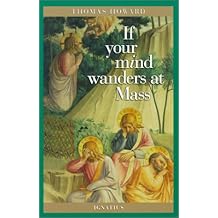 If Your Mind Wanders at Mass