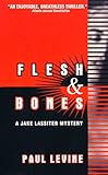 Flesh and Bones (Jake Lassiter Mystery)