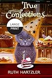 True Confections Large Print (Amish Cupcake Cozy Mystery)