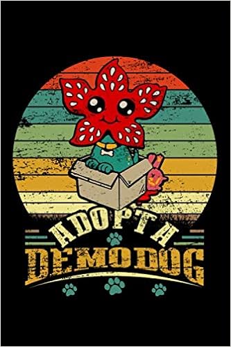 Demodog Notebook: Funny Dog Lovers Gift 